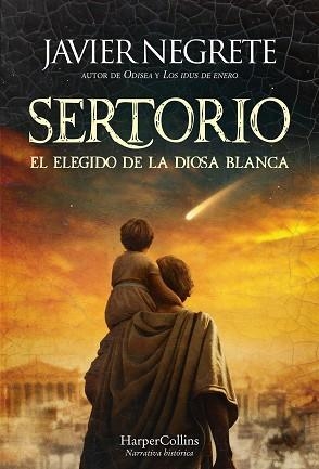 SERTORIO, EL ELEGIDO DE LA DIOSA BLANCA | 9788410643024 | NEGRETE, JAVIER | Llibreria Aqualata | Comprar libros en catalán y castellano online | Comprar libros Igualada