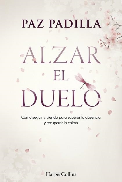 ALZAR EL DUELO | 9788410645813 | PADILLA, PAZ | Llibreria Aqualata | Comprar libros en catalán y castellano online | Comprar libros Igualada