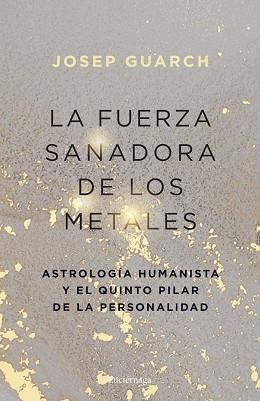 FUERZA SANADORA DE LOS METALES, LA | 9791387667528 | GUARCH, JOSEP | Llibreria Aqualata | Comprar llibres en català i castellà online | Comprar llibres Igualada