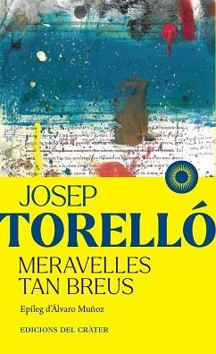 MERAVELLES TAN BREUS | 9791399169508 | TORELLÓ, JOSEP | Llibreria Aqualata | Comprar llibres en català i castellà online | Comprar llibres Igualada