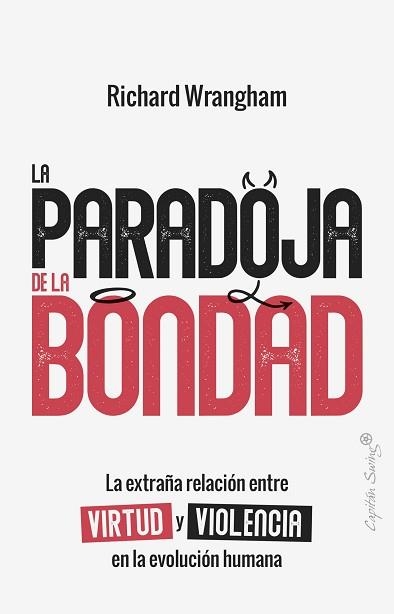 PARADOJA DE LA BONDAD, LA | 9791399105957 | WRANGHAM, RICHARD | Llibreria Aqualata | Comprar llibres en català i castellà online | Comprar llibres Igualada