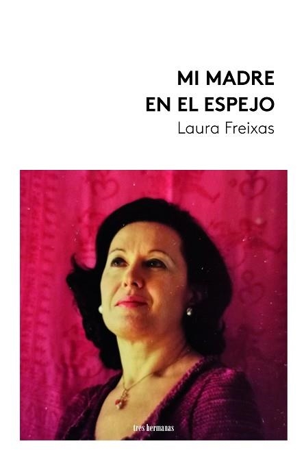 MI MADRE EN EL ESPEJO | 9788419243775 | FREIXAS, LAURA | Llibreria Aqualata | Comprar llibres en català i castellà online | Comprar llibres Igualada