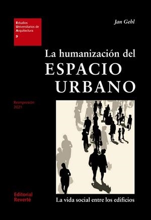 HUMANIZACIÓN DEL ESPACIO URBANO, LA | 9788429121094 | GEHL, JAN | Llibreria Aqualata | Comprar libros en catalán y castellano online | Comprar libros Igualada