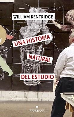 UNA HISTORIA NATURAL DEL ESTUDIO | 9788433949349 | KENTRIDGE, WILLIAM | Llibreria Aqualata | Comprar llibres en català i castellà online | Comprar llibres Igualada