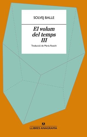 VOLUM DEL TEMPS III, EL | 9788433949400 | BALLE, SOLVEJ | Llibreria Aqualata | Comprar llibres en català i castellà online | Comprar llibres Igualada