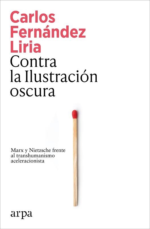 CONTRA LA ILUSTRACIÓN OSCURA | 9791387833367 | FERNÁNDEZ LIRIA, CARLOS | Llibreria Aqualata | Comprar libros en catalán y castellano online | Comprar libros Igualada