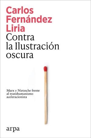 CONTRA LA ILUSTRACIÓN OSCURA | 9791387833367 | FERNÁNDEZ LIRIA, CARLOS | Llibreria Aqualata | Comprar libros en catalán y castellano online | Comprar libros Igualada