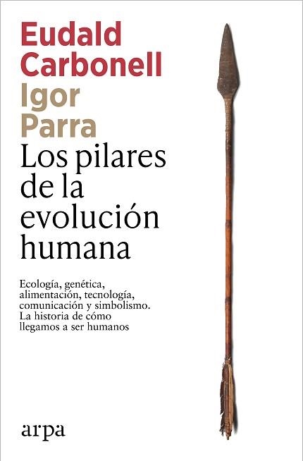 PILARES DE LA EVOLUCIÓN HUMANA, LOS | 9791387833541 | CARBONELL, EUDALD/PARRA, IGOR | Llibreria Aqualata | Comprar llibres en català i castellà online | Comprar llibres Igualada