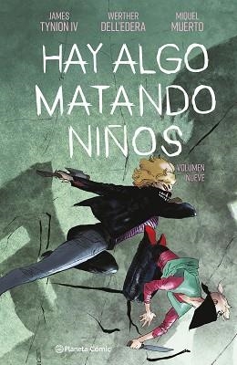 HAY ALGO MATANDO NIÑOS Nº 09 | 9791387919108 | TYNION IV, JAMES/DELL'EDERA, WERTHER | Llibreria Aqualata | Comprar llibres en català i castellà online | Comprar llibres Igualada