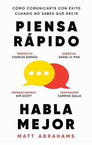 PIENSA RÁPIDO, HABLA MEJOR | 9788411004923 | ABRAHAMS, MATT | Llibreria Aqualata | Comprar llibres en català i castellà online | Comprar llibres Igualada