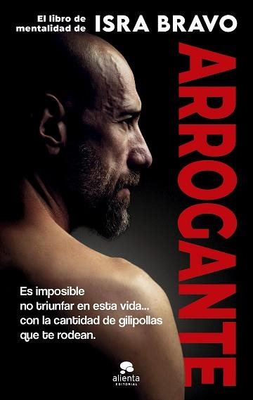 ARROGANTE | 9788413444666 | BRAVO, ISRA | Llibreria Aqualata | Comprar libros en catalán y castellano online | Comprar libros Igualada