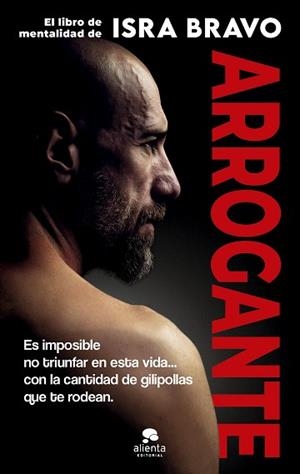 ARROGANTE | 9788413444666 | BRAVO, ISRA | Llibreria Aqualata | Comprar libros en catalán y castellano online | Comprar libros Igualada