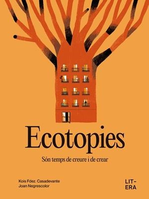 ECOTOPIES | 9791387849047 | CASADEVANTE, KOIS | Llibreria Aqualata | Comprar llibres en català i castellà online | Comprar llibres Igualada