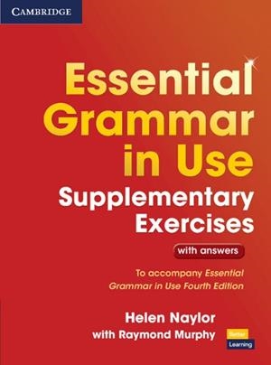 ESSENTIAL GRAMMAR IN USE SUPPLEMENTARY EXERCISES | 9781107480612 | NAYLOR, HELEN/MURPHY, RAYMOND | Llibreria Aqualata | Comprar llibres en català i castellà online | Comprar llibres Igualada