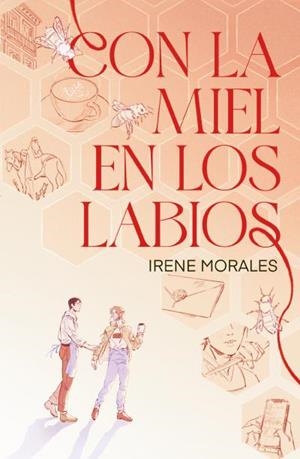 CON LA MIEL EN LOS LABIOS | 9788410085992 | MORALES, IRENE | Llibreria Aqualata | Comprar llibres en català i castellà online | Comprar llibres Igualada
