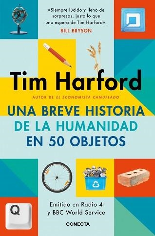 UNA BREVE HISTORIA DE LA HUMANIDAD EN 50 OBJETOS | 9791387513191 | HARFORD, TIM | Llibreria Aqualata | Comprar llibres en català i castellà online | Comprar llibres Igualada