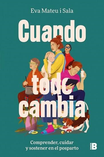 CUANDO TODO CAMBIA | 9788466682909 | MATEU, EVA | Llibreria Aqualata | Comprar llibres en català i castellà online | Comprar llibres Igualada
