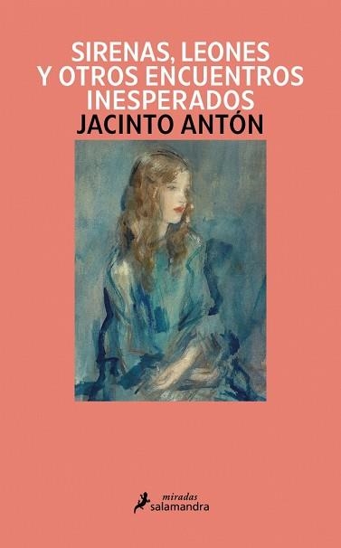 SIRENAS, LEONES Y OTROS ENCUENTROS INESPERADOS | 9791387640897 | ANTÓN, JACINTO | Llibreria Aqualata | Comprar llibres en català i castellà online | Comprar llibres Igualada