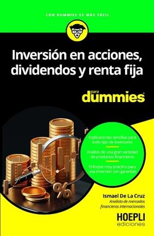 INVERSIÓN EN ACCIONES, DIVIDENDOS Y RENTA FIJA PARA DUMMIES | 9791254990896 | DE LA CRUZ, ISMAEL | Llibreria Aqualata | Comprar llibres en català i castellà online | Comprar llibres Igualada