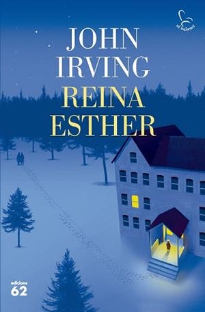REINA ESTHER | 9788429783476 | IRVING, JOHN | Llibreria Aqualata | Comprar libros en catalán y castellano online | Comprar libros Igualada