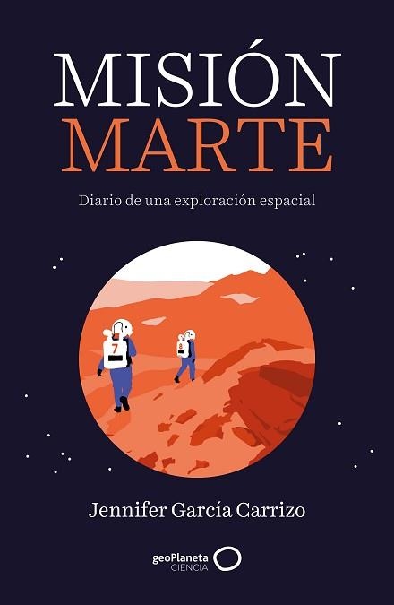 MISIÓN MARTE | 9788408314554 | GARCÍA CARRIZO, JENNIFER | Llibreria Aqualata | Comprar libros en catalán y castellano online | Comprar libros Igualada