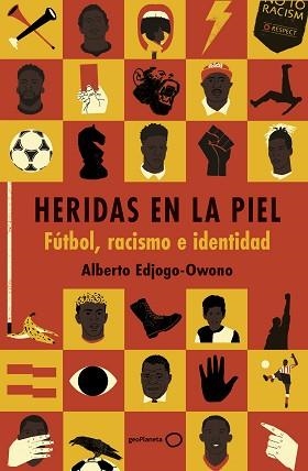 HERIDAS EN LA PIEL | 9788408317845 | EDJOGO-OWONO, ALBERTO | Llibreria Aqualata | Comprar llibres en català i castellà online | Comprar llibres Igualada