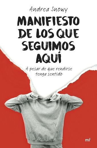MANIFIESTO DE LOS QUE SEGUIMOS AQUÍ | 9788427055094 | SNOWY, ANDREA | Llibreria Aqualata | Comprar libros en catalán y castellano online | Comprar libros Igualada