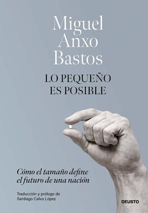 LO PEQUEÑO ES POSIBLE | 9788423440405 | ANXO BASTOS, MIGUEL | Llibreria Aqualata | Comprar llibres en català i castellà online | Comprar llibres Igualada