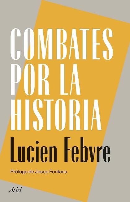 COMBATES POR LA HISTORIA | 9788434440470 | FEBVRE, LUCIEN | Llibreria Aqualata | Comprar llibres en català i castellà online | Comprar llibres Igualada