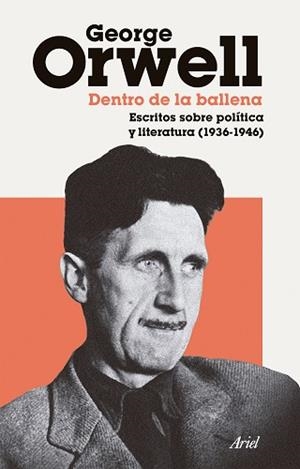 DENTRO DE LA BALLENA | 9788434440494 | ORWELL, GEORGE | Llibreria Aqualata | Comprar llibres en català i castellà online | Comprar llibres Igualada