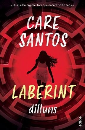 DILLUNS. SAGA LABERINT | 9788468377872 | SANTOS, CARE | Llibreria Aqualata | Comprar llibres en català i castellà online | Comprar llibres Igualada