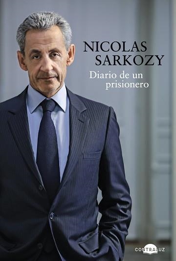 DIARIO DE UN PRISIONERO | 9791387810634 | SARKOZY, NICOLAS | Llibreria Aqualata | Comprar libros en catalán y castellano online | Comprar libros Igualada