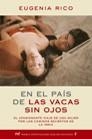 EN EL PAIS DE LAS VACAS SIN OJOS | 9788427031661 | RICO, EUGENIA | Llibreria Aqualata | Comprar libros en catalán y castellano online | Comprar libros Igualada