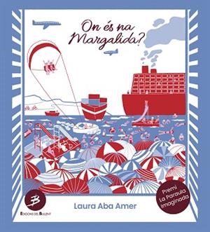 ON ÉS NA MARGALIDA? | 9788499043074 | ABA AMER, LAURA | Llibreria Aqualata | Comprar libros en catalán y castellano online | Comprar libros Igualada
