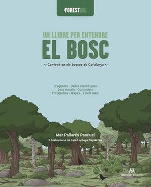 FORESTQUIZ. UN LLIBRE PER ENTENDRE EL BOSC | 9791399141016 | PALLARÉS PASCUAL, MAR | Llibreria Aqualata | Comprar llibres en català i castellà online | Comprar llibres Igualada