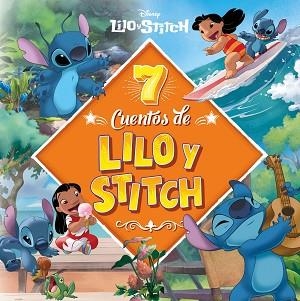 7 CUENTOS DE LILO & STITCH | 9791387901516 | DISNEY | Llibreria Aqualata | Comprar libros en catalán y castellano online | Comprar libros Igualada