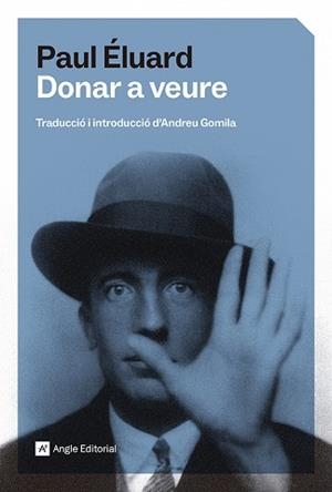 DONAR A VEURE | 9791387853242 | ÉLUARD, PAUL | Llibreria Aqualata | Comprar llibres en català i castellà online | Comprar llibres Igualada