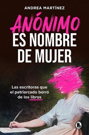 ANÓNIMO ES NOMBRE DE MUJER | 9788402431134 | MARTÍNEZ (@LITERATURA.O.BARBARIE), ANDREA | Llibreria Aqualata | Comprar llibres en català i castellà online | Comprar llibres Igualada
