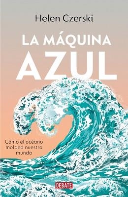 MÁQUINA AZUL, LA | 9791387600778 | CZERSKI, HELEN | Llibreria Aqualata | Comprar llibres en català i castellà online | Comprar llibres Igualada