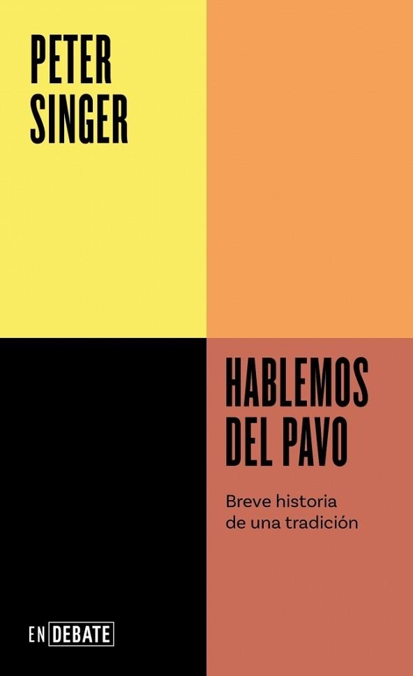 HABLEMOS DEL PAVO (SERIE ENDEBATE) | 9791387600808 | SINGER, PETER | Llibreria Aqualata | Comprar libros en catalán y castellano online | Comprar libros Igualada