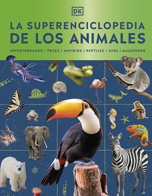 SUPERENCICLOPEDIA DE LOS ANIMALES, LA | 9780241803851 | DK | Llibreria Aqualata | Comprar llibres en català i castellà online | Comprar llibres Igualada