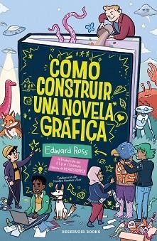 CÓMO CONSTRUIR UNA NOVELA GRÁFICA | 9791387740122 | ROSS, EDWARD | Llibreria Aqualata | Comprar llibres en català i castellà online | Comprar llibres Igualada