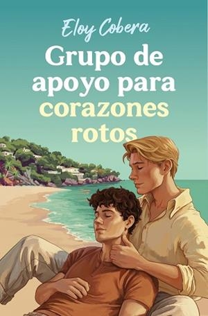 GRUPO DE APOYO PARA CORAZONES ROTOS | 9791387845056 | COBERA, ELOY | Llibreria Aqualata | Comprar llibres en català i castellà online | Comprar llibres Igualada