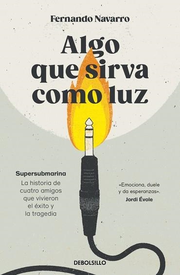 ALGO QUE SIRVA COMO LUZ | 9788466388597 | NAVARRO, FERNANDO | Llibreria Aqualata | Comprar llibres en català i castellà online | Comprar llibres Igualada