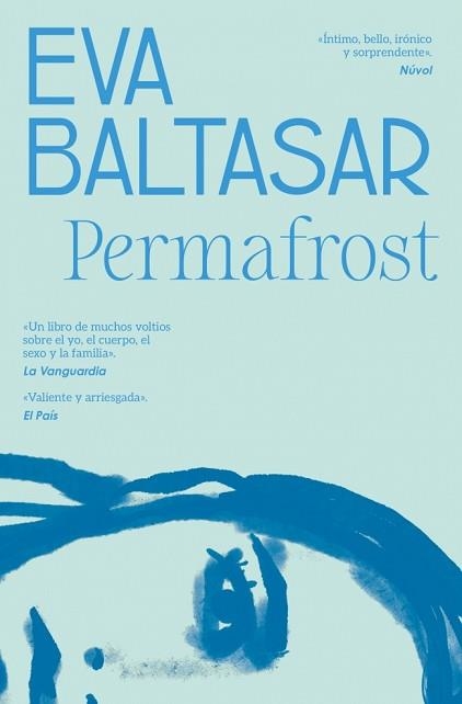 PERMAFROST | 9788466353502 | BALTASAR, EVA | Llibreria Aqualata | Comprar llibres en català i castellà online | Comprar llibres Igualada
