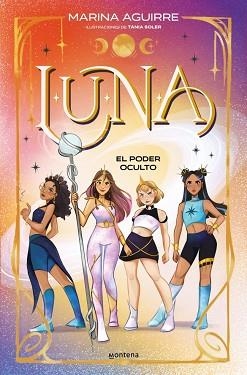 LUNA 2. EL PODER OCULTO | 9791387809577 | AGUIRRE, MARINA | Llibreria Aqualata | Comprar llibres en català i castellà online | Comprar llibres Igualada