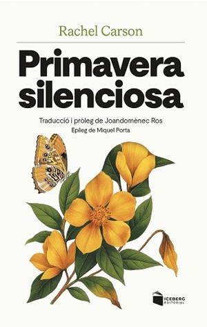 PRIMAVERA SILENCIOSA | 9788412954630 | CARSON, RACHEL L. | Llibreria Aqualata | Comprar llibres en català i castellà online | Comprar llibres Igualada