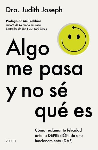 ALGO ME PASA Y NO SÉ QUÉ ES | 9788408317081 | JOSEPH, DRA. JUDITH | Llibreria Aqualata | Comprar llibres en català i castellà online | Comprar llibres Igualada