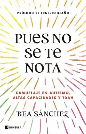 PUES NO SE TE NOTA | 9788411004824 | SÁNCHEZ, BEA | Llibreria Aqualata | Comprar llibres en català i castellà online | Comprar llibres Igualada