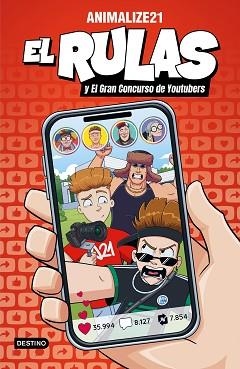 RULAS 5, EL. EL RULAS Y EL GRAN CONCURSO DE YOUTUBERS. | 9788408318477 | ANIMALIZE21 | Llibreria Aqualata | Comprar llibres en català i castellà online | Comprar llibres Igualada